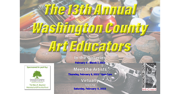 The 13th Annual Washington County Art Educators